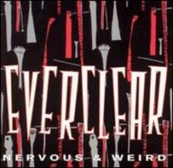 Everclear : Nervous and Weird